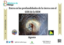 Exposición Fotográfica "Expeleología" en la Biblioteca Pública Provincial de Málaga (del 01/08/2020 al 31/08/2020)